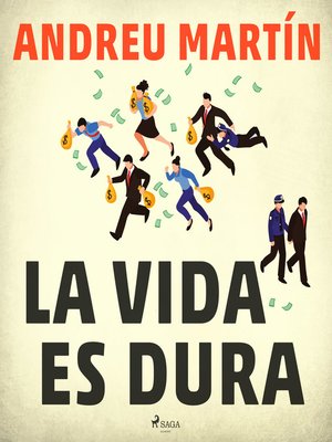 cover image of La vida es dura